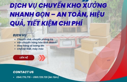 Dịch Vụ Chuyển Kho Xưởng Nhanh Gọn  An Toàn, Hiệu Quả, Tiết Kiệm Chi Phí